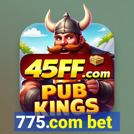 775.com bet